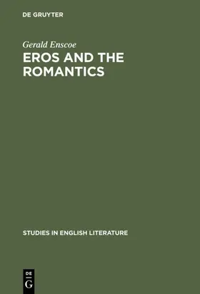 Enscoe |  Eros and the romantics | eBook | Sack Fachmedien