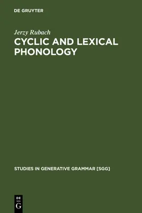 Rubach | Cyclic and lexical phonology | E-Book | sack.de