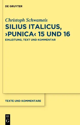 Schwameis |  Silius Italicus, ›Punica‹ 15/16 | eBook | Sack Fachmedien