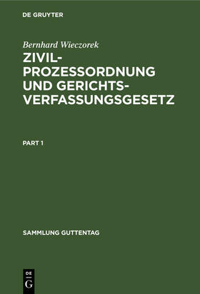 Wieczorek | Zivilprozessordnung und Gerichtsverfassungsgesetz | E-Book | sack.de