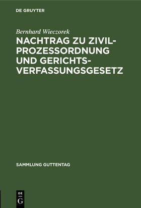 Wieczorek | Nachtrag zu Zivilprozessordnung und Gerichtsverfassungsgesetz | E-Book | sack.de