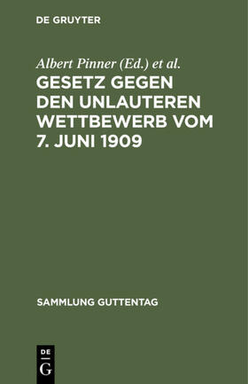 Pinner / Elster | Gesetz gegen den unlauteren Wettbewerb vom 7. Juni 1909 | E-Book | sack.de