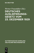 Fraustädter |  Deutsches Auslieferungsgesetz vom 23. Dezember 1929 | eBook | Sack Fachmedien