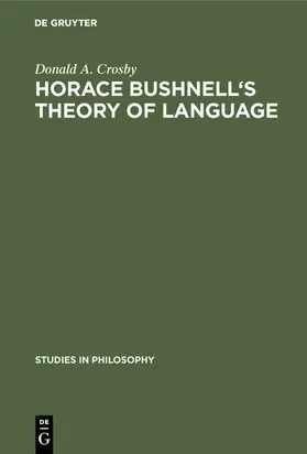 Crosby | Horace Bushnell's theory of language | E-Book | sack.de