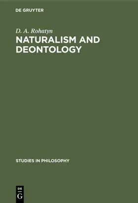 Rohatyn |  Naturalism and deontology | eBook | Sack Fachmedien