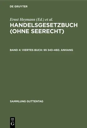 Heymann / Heimann / Emmerich |  Viertes Buch: §§ 343–460. Anhang | eBook | Sack Fachmedien