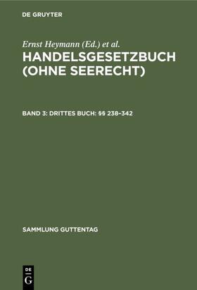 Heymann / Emmerich | Drittes Buch: §§ 238–342 | E-Book | sack.de