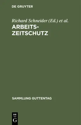 Schneider / Günther |  Arbeitszeitschutz | eBook | Sack Fachmedien