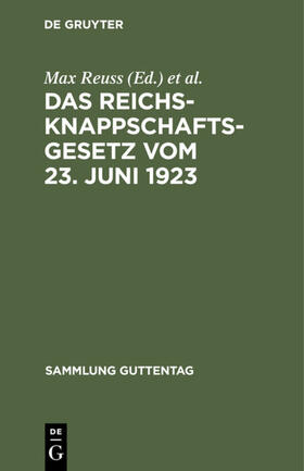 Reuss / Hense | Das Reichsknappschaftsgesetz vom 23. Juni 1923 | E-Book | sack.de