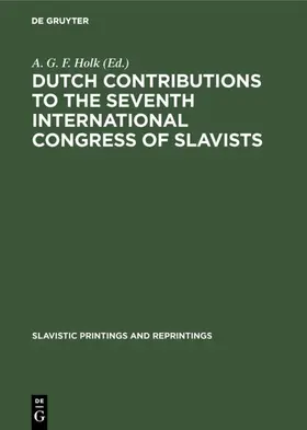 Holk |  Dutch contributions to the seventh International Congress of Slavists | eBook | Sack Fachmedien