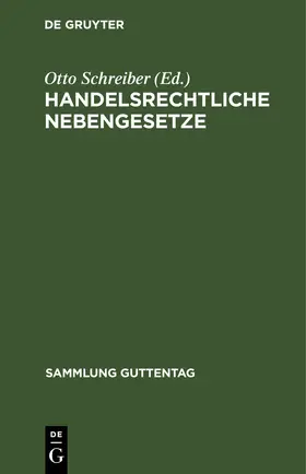 Schreiber | Handelsrechtliche Nebengesetze | E-Book | www.sack.de
