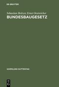 Heitzer / Oestreicher |  Bundesbaugesetz | eBook | Sack Fachmedien
