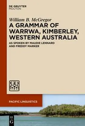 McGregor |  A Grammar of Warrwa, Kimberley, Western Australia | Buch |  Sack Fachmedien