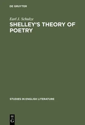 Schulze | Shelley's theory of poetry | E-Book | www.sack.de