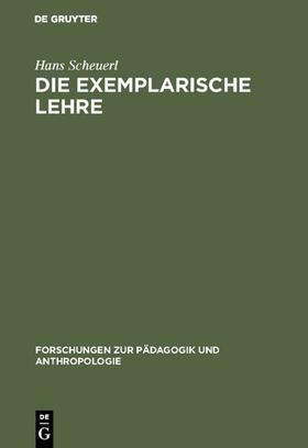 Scheuerl | Die exemplarische Lehre | E-Book | sack.de