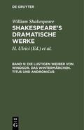 &lt;Deutsche Shakespeare-Gesellschaft&gt; / Shakespeare / Schlegel |  Die lustigen Weiber von Windsor. Das Wintermärchen. Titus und Andronicus | eBook | Sack Fachmedien