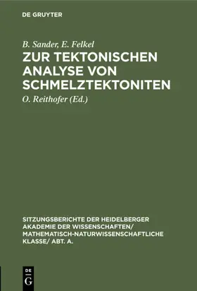 Sander / Felkel / Reithofer | Zur tektonischen Analyse von Schmelztektoniten | E-Book | www.sack.de