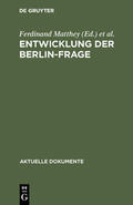 Matthey / Münch |  Entwicklung der Berlin-Frage | eBook | Sack Fachmedien