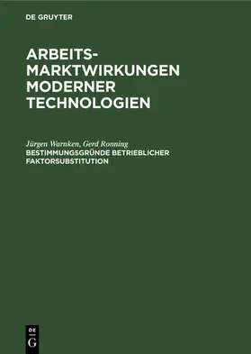 Warnken / Ronning |  Bestimmungsgründe betrieblicher Faktorsubstitution | eBook | Sack Fachmedien