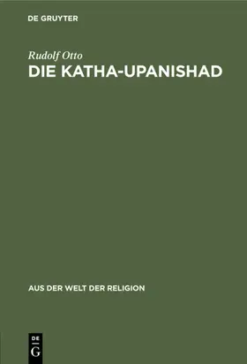 Otto |  Die Katha-Upanishad | eBook | Sack Fachmedien