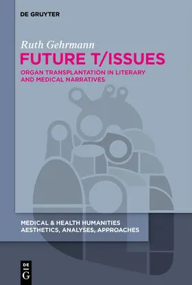 Gehrmann | Future T/Issues | Buch | 978-3-11-141325-9 | sack.de