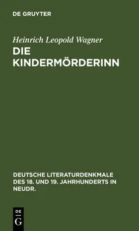 Wagner |  Die Kindermörderinn | eBook | Sack Fachmedien