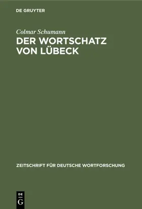 Schumann |  Der Wortschatz von Lübeck | eBook | Sack Fachmedien