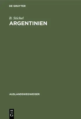 Stichel |  Argentinien | eBook | Sack Fachmedien