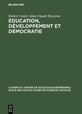 Castel / Passeron |  Éducation, développement et démocratie | eBook | Sack Fachmedien