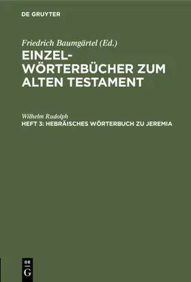 Rudolph |  Hebräisches Wörterbuch zu Jeremia | eBook | Sack Fachmedien
