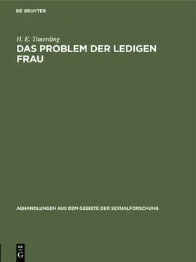 Timerding |  Das Problem der ledigen Frau | eBook | Sack Fachmedien