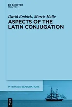 Embick / Halle |  Aspects of the Latin Conjugation | eBook | Sack Fachmedien