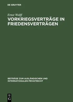 Wolff | Vorkriegsverträge in Friedensverträgen | E-Book | www.sack.de