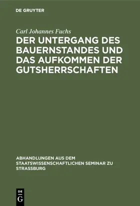 Fuchs |  Der Untergang des Bauernstandes und das Aufkommen der Gutsherrschaften | eBook | Sack Fachmedien