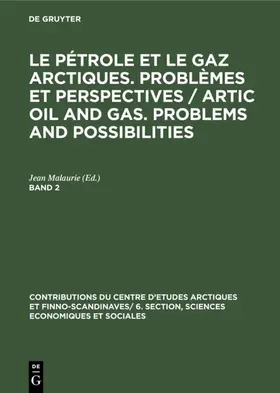 Malaurie | Le pétrole et le gaz arctiques. Problèmes et perspectives / Artic oil and gas. Problems and possibilities. Band 2 | E-Book | www.sack.de