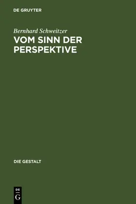 Schweitzer |  Vom Sinn der Perspektive | eBook | Sack Fachmedien