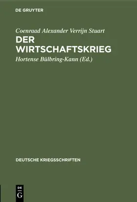 Verrijn Stuart / Bülbring-Kann |  Der Wirtschaftskrieg | eBook | Sack Fachmedien