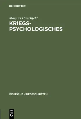 Hirschfeld |  Kriegspsychologisches | eBook | Sack Fachmedien