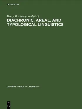 Hoenigswald |  Diachronic, areal, and typological Linguistics | eBook | Sack Fachmedien