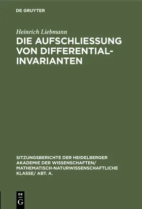 Liebmann |  Die Aufschließung von Differentialinvarianten | eBook | Sack Fachmedien