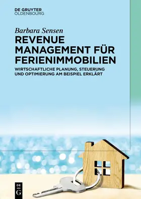Sensen |  Revenue Management für Ferienimmobilien | eBook | Sack Fachmedien
