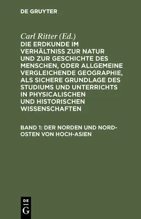Ritter |  Die Erdkunde von Asien / Ritter, Carl | eBook | Sack Fachmedien