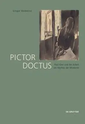 Wedekind / Wörsdörfer / Berger |  Pictor Doctus. Paul Klee und die Arbeit am Mythos der Moderne | eBook | Sack Fachmedien