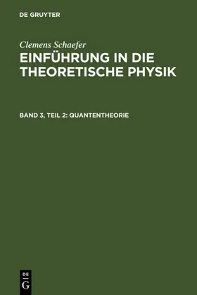 Schaefer |  Quantentheorie | eBook | Sack Fachmedien