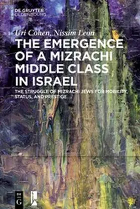 Cohen / Leon | The Emergence of a Mizrachi Middle Class in Israel | E-Book | www.sack.de