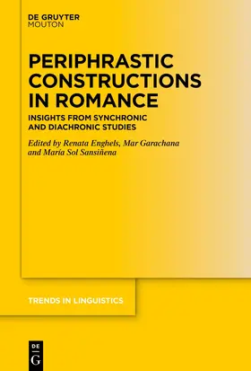 Enghels / Garachana / Sansiñena |  Periphrastic Constructions in Romance | Buch |  Sack Fachmedien