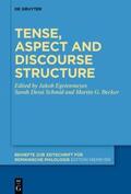 Egetenmeyer / Dessì Schmid / Becker |  Tense, aspect and discourse structure | Buch |  Sack Fachmedien
