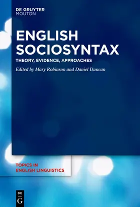 Duncan / Robinson |  English Sociosyntax | Buch |  Sack Fachmedien