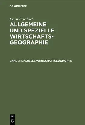 Friedrich | Spezielle Wirtschaftgeographie | E-Book | www.sack.de