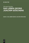 Fischer / Goschen |  Viscount Goschen: Das Leben Georg Joachim Göschens. Band 2 | eBook | Sack Fachmedien